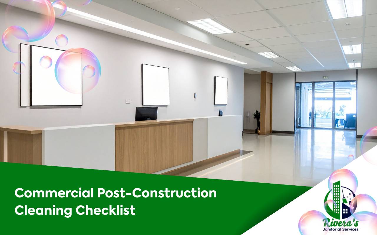 Workers following a detailed post-construction cleaning checklist commercial inside an office space